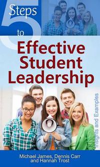 Cover image for 5 Steps to Effective Student Leadership