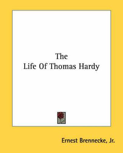 The Life of Thomas Hardy