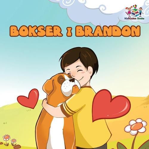 Boxer and Brandon (Polish Kids book): Polish Language Children's Story