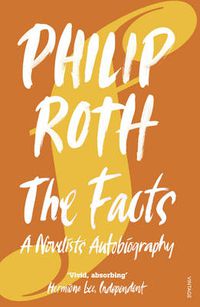 Cover image for The Facts: A Novelist's Autobiography