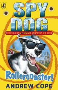 Cover image for Spy Dog: Rollercoaster!
