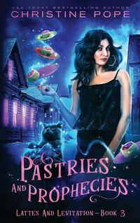 Cover image for Pastries and Prophecies