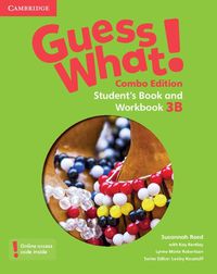 Cover image for Guess What! Level 3 Student's Book and Workbook B with Online Resources Combo Edition