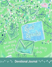 Cover image for God Speaks: 40 Letters from the Father's Heart