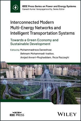 Cover image for Interconnected Modern Multi-Energy Networks and Intelligent Transportation Systems