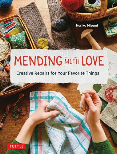 Cover image for Mending with Love: Creative Repairs for your Favorite Things