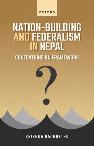 Cover image for Nation-Building and Federalism in Nepal