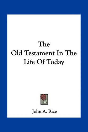 The Old Testament in the Life of Today