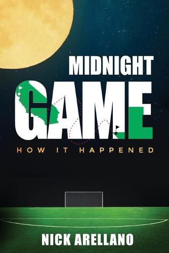 Cover image for Midnight Game: How It Happened