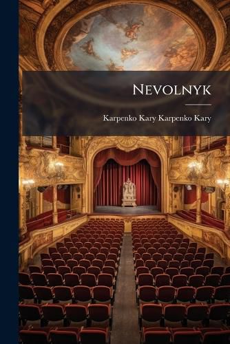 Cover image for Nevolnyk: Drama V 5-Okh Diiakh Zi Spivamy I Tantsiamy