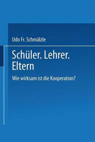 Cover image for Schuler. Lehrer. Eltern.: Wie Wirksam Ist Die Kooperation?