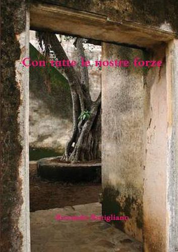 Cover image for Con Tutte Le Nostre Forze