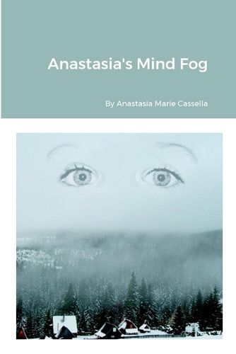 Cover image for Anastasia's Mind Fog