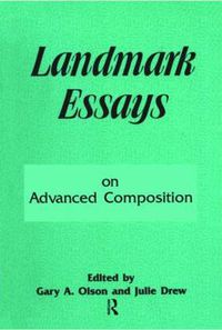 Cover image for Landmark Essays on Advanced Composition: Volume 10