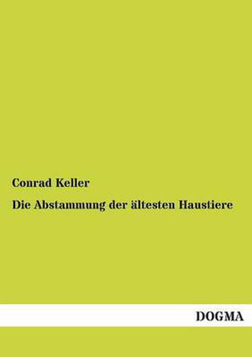 Cover image for Die Abstammung der altesten Haustiere
