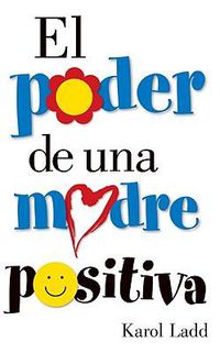 Cover image for El Poder De Una Madre Positiva