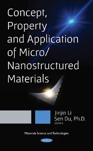 Cover image for Concept, Property and Application of Micro / Nanostructured Materials