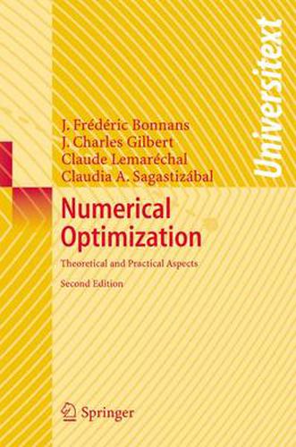 Numerical Optimization: Theoretical and Practical Aspects