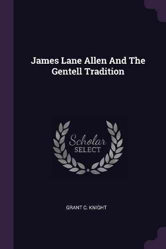 Cover image for James Lane Allen And The Gentell Tradition