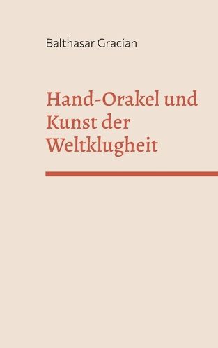 Cover image for Hand-Orakel und kunst der Weltklugheit