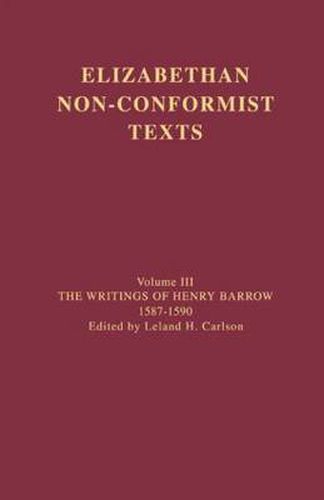 Cover image for The Writings of Henry Barrow, 1587-1590