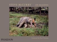 Cover image for Steve McCurry: On Reading