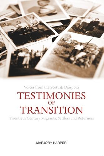 Cover image for Testimonies of Transition: Voices from the Scottish Diaspora