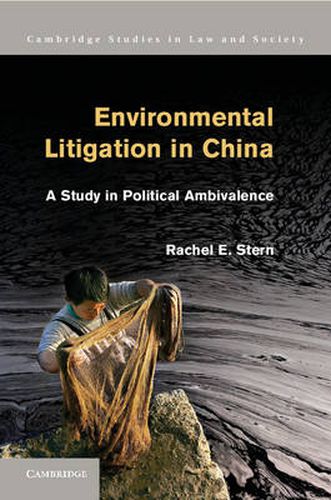 Cover image for Environmental Litigation in China: A Study in Political Ambivalence