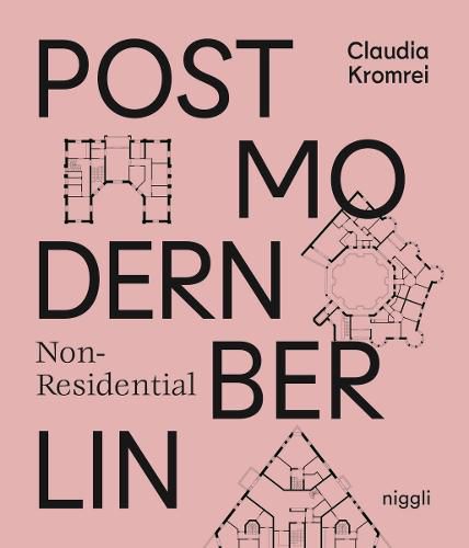 Cover image for Postmodern Non-Residential Berlin