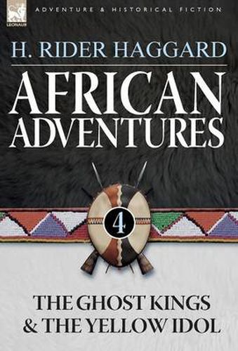 Cover image for African Adventures: 4-The Ghost Kings & the Yellow Idol