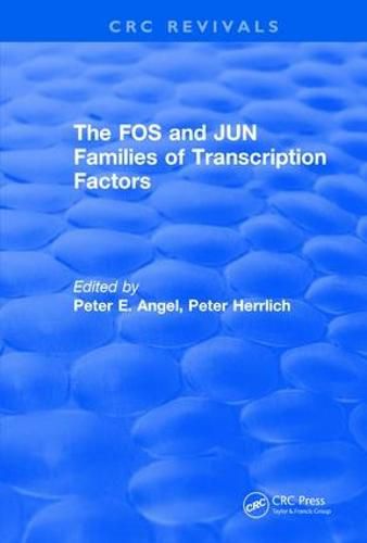 Cover image for The FOS and JUN Families of Transcription Factors