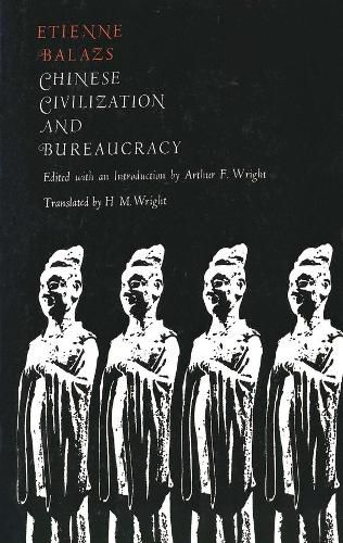 Cover image for Chinese Civilization and Bureaucracy: Variations on a Theme