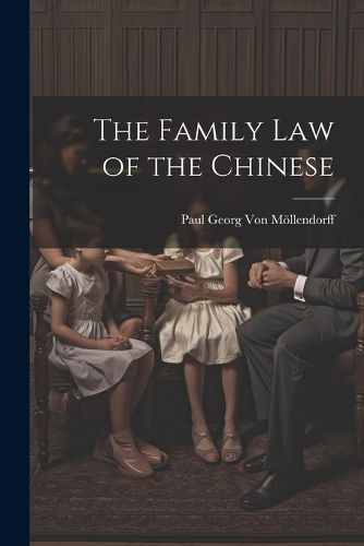 Cover image for The Family Law of the Chinese