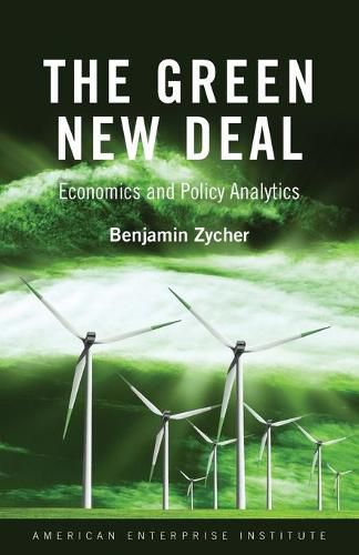 Cover image for The Green New Deal: Economics and Policy Analytics