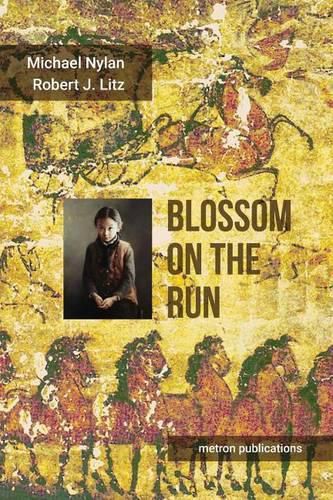 Cover image for Blossom on the Run: A Han dynasty Adventure