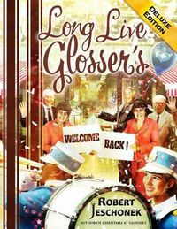 Cover image for Long Live Glosser's Deluxe Edition