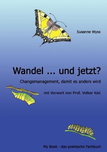 Cover image for Wandel ... und jetzt?: Changemanagement, damit es anders wird