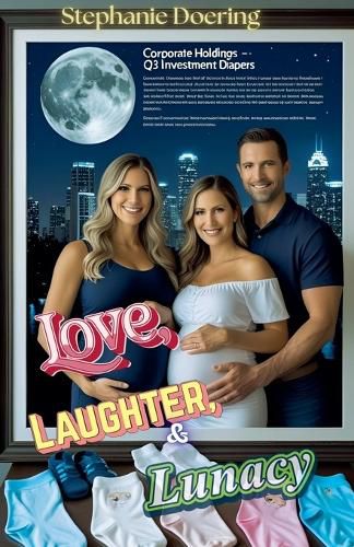 Cover image for Love, Laughter, & Lunacy