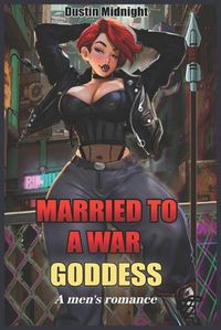 Cover image for Married to a War Goddess