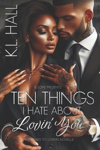 Cover image for Ten Things I Hate About Lovin' You