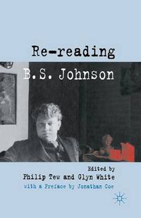 Cover image for Re-reading B. S. Johnson