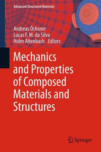 Cover image for Mechanics and Properties of Composed Materials and Structures