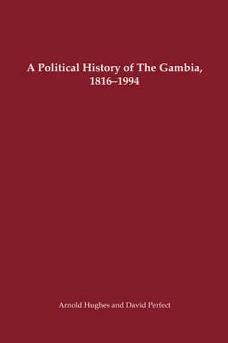 Cover image for A Political History of the Gambia, 1816-1994