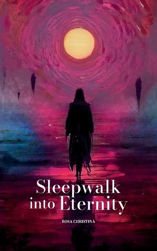 Cover image for Sleepwalk into Eternity