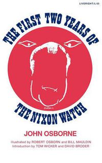 Cover image for The First Two Years of Nixon Watch