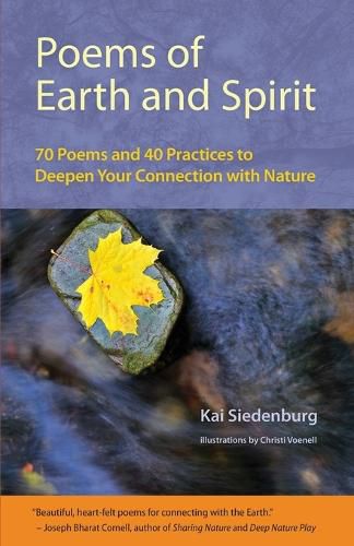 Cover image for Poems of Earth and Spirit: 70 Poems and 40 Practices to Deepen Your Connection With Nature