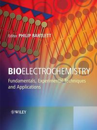 Cover image for Bioelectrochemistry: Fundamentals, Experimental Techniques and Applications