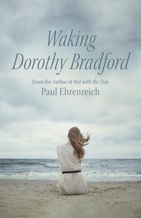 Cover image for Waking Dorothy Bradford