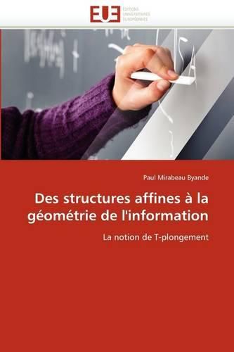 Cover image for Des Structures Affines La G Om Trie de L'Information