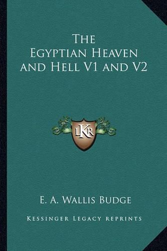 Cover image for The Egyptian Heaven and Hell V1 and V2